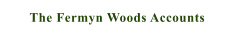 The Fermyn Woods Accounts