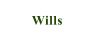 Wills