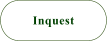 Inquest