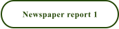 Newspaper report 1